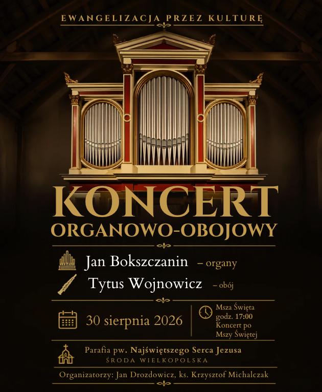 Plakat: koncert organowo-obojowy, Jan Bokszczanin (organy) i Tytus Wojnowicz (obój), 30 sierpnia 2026